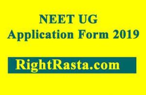 NEET UG Application Form 2019