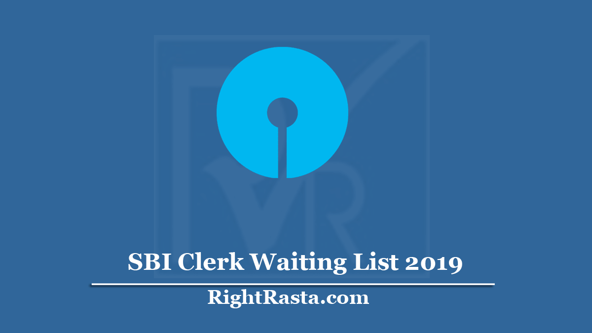 SBI Clerk Waiting List 2019