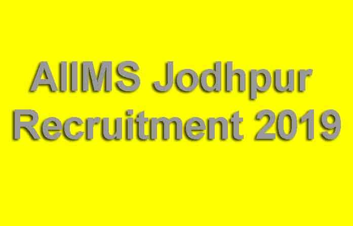 AIIMS Jodhpur Recruitment 2019