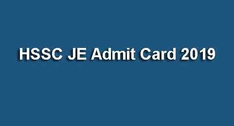 HSSC JE Admit Card 2019