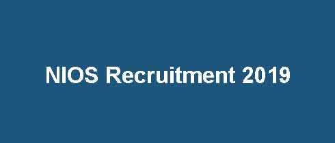 NIOS Recruitment 2019