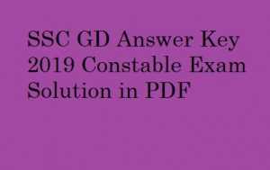 SSC GD Answer Key 2019