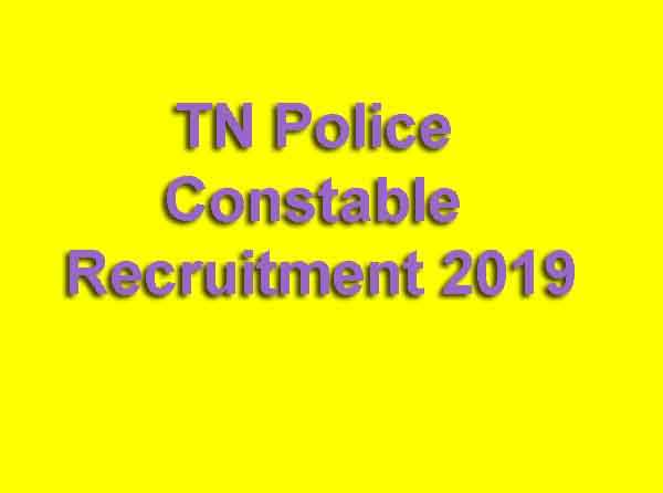 TN Police Constable Recruitment 2019