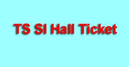TS SI Hall Ticket