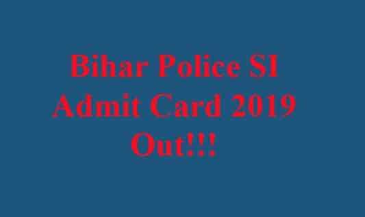 Bihar Police SI Admit Card