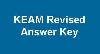 KEAM Revised Answer Key