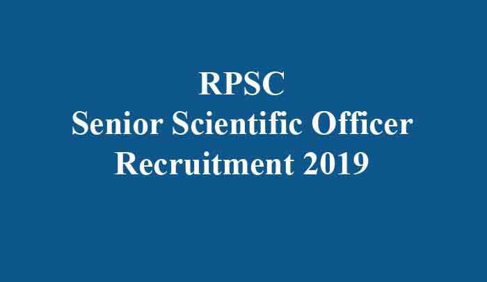 RPSC Senior Scientific Officer Recruitment 2019
