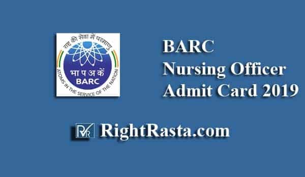 BARC Nursing Officer Admit Card 2019