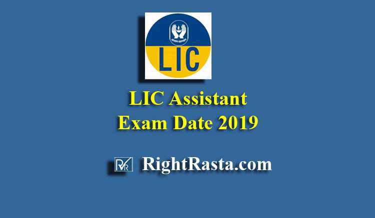 lic assistant exam dates 2019
