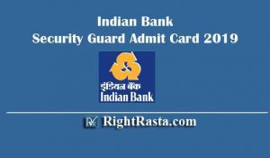 Indian Bank Security Guard Peon cum Sub Staff Admit Card 2019