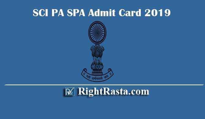 SCI PA SPA Admit Card 2019