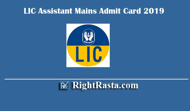 LIC Assistant Mains Admit Card 2019