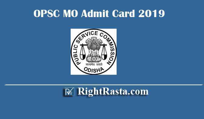 OPSC MO Admit Card 2019