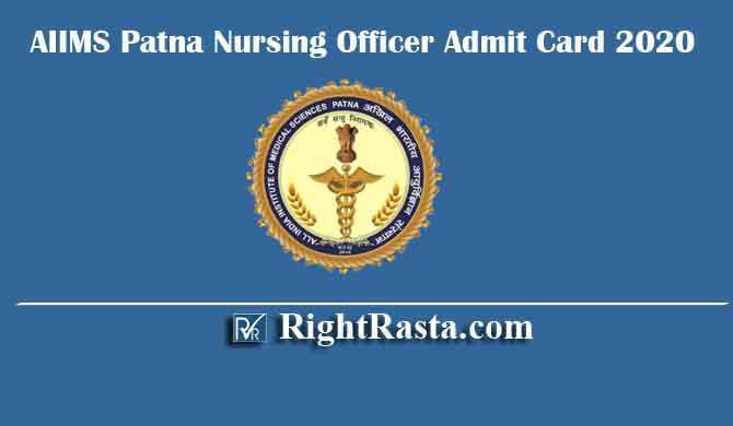 AIIMS Patna Nursing Officer Admit Card 2020