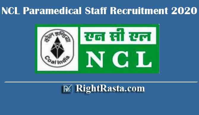 NCL Paramedical Staff Recruitment 2020