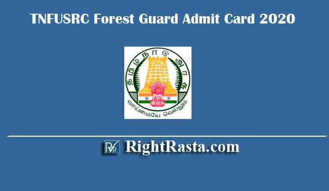 TNFUSRC Forest Guard Admit Card 2020