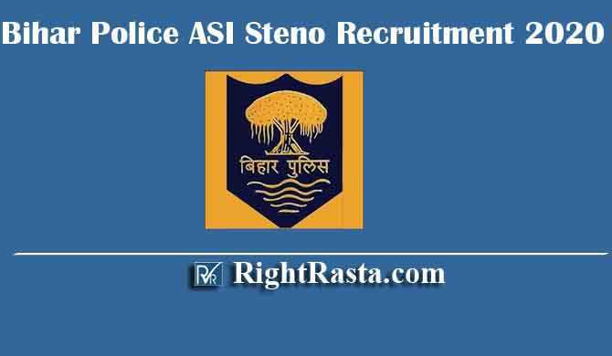 Bihar Police ASI Steno Recruitment 2020