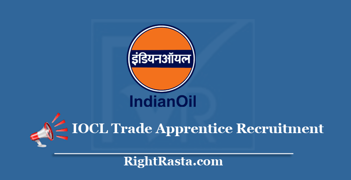 IOCL Trade Apprentice Recruitment