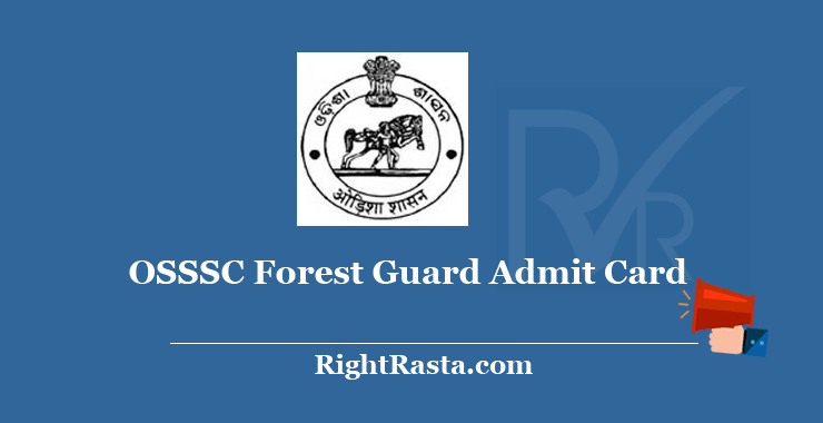OSSSC Forest Guard Admit Card 2020