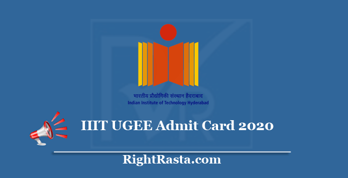 IIIT UGEE Admit Card 2020
