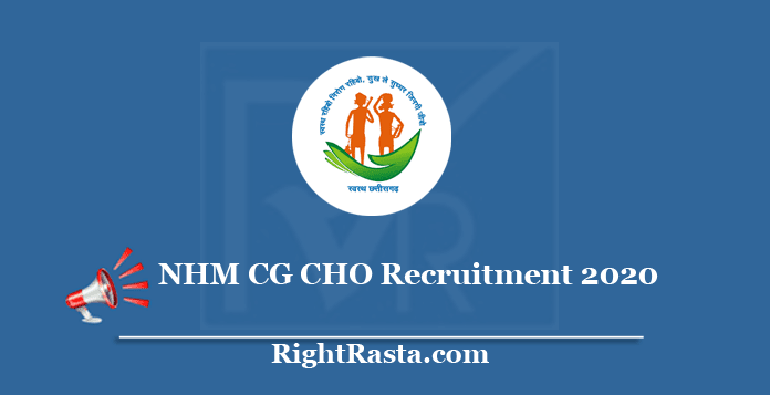 NHM CG CHO Recruitment