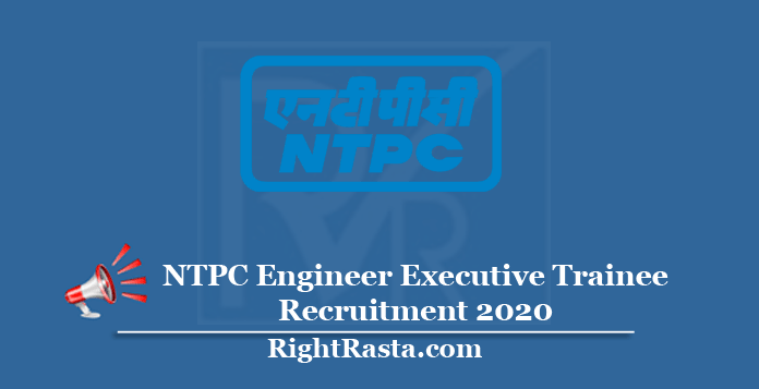NTPC Engineer Executive Trainee Recruitment