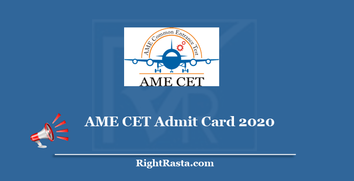 AME CET Admit Card 2020