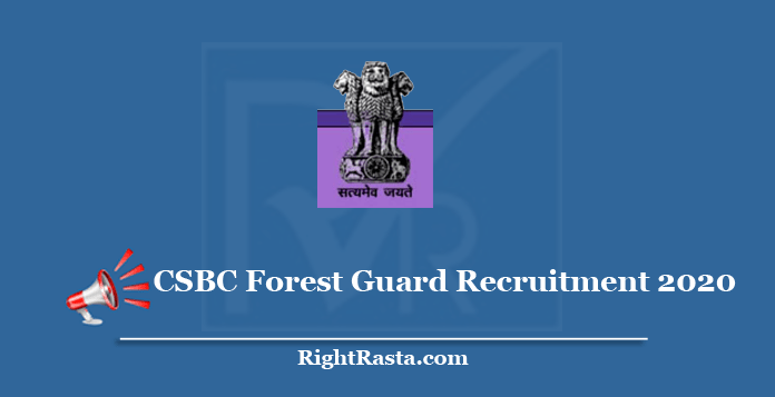 CSBC Forest Guard Recruitment-min