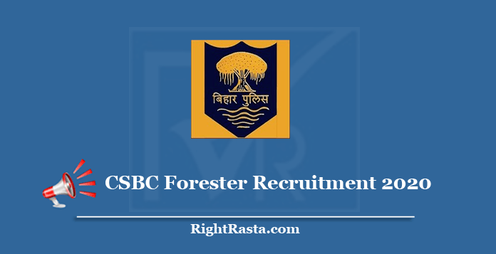 CSBC Forester Recruitment 2020