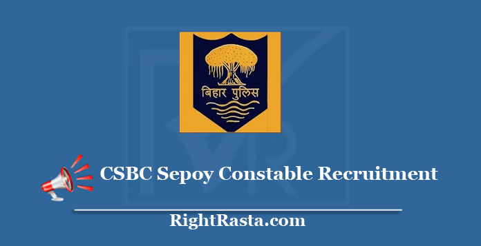 CSBC Sepoy Constable Recruitment 2020