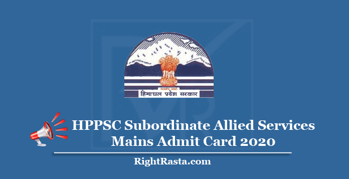 HPPSC Subordinate Allied Services Mains Admit Card 2020 (Out)