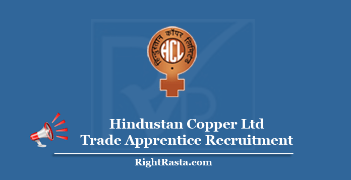 Hindustan Copper Ltd Trade Apprentice Recruitment
