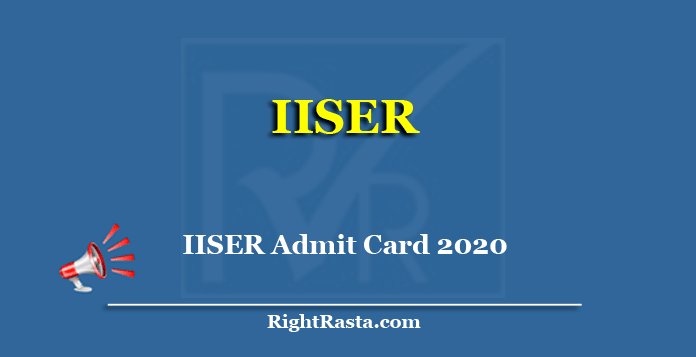 IISER Admit Card 2020