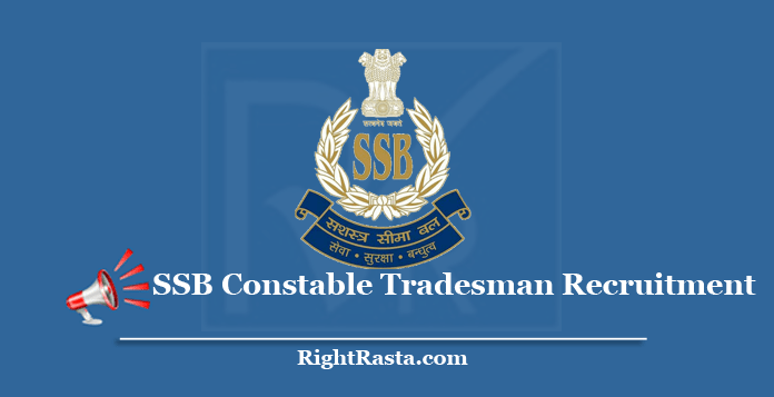SSB Constable Tradesman Recruitment
