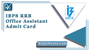 IBPS RRB Office Assistant Admit Card