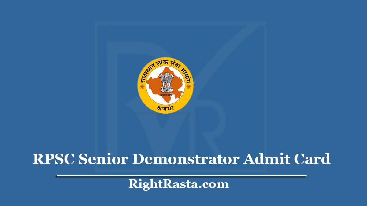 RPSC Senior Demonstrator Admit Card