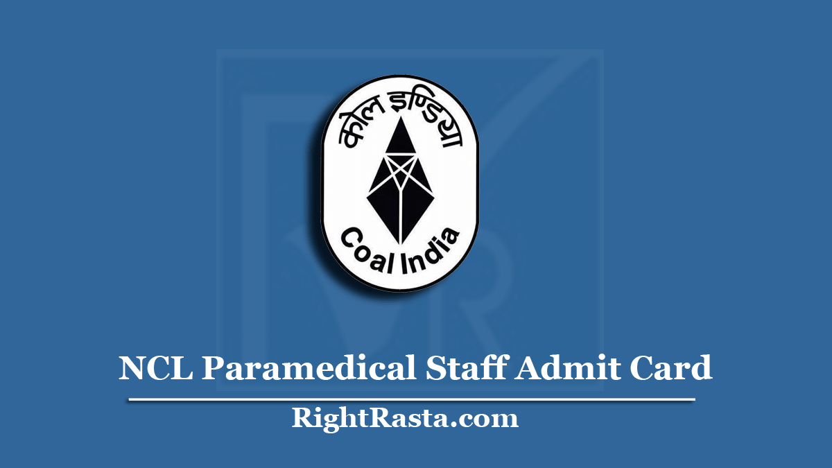NCL Paramedical Staff Admit Card