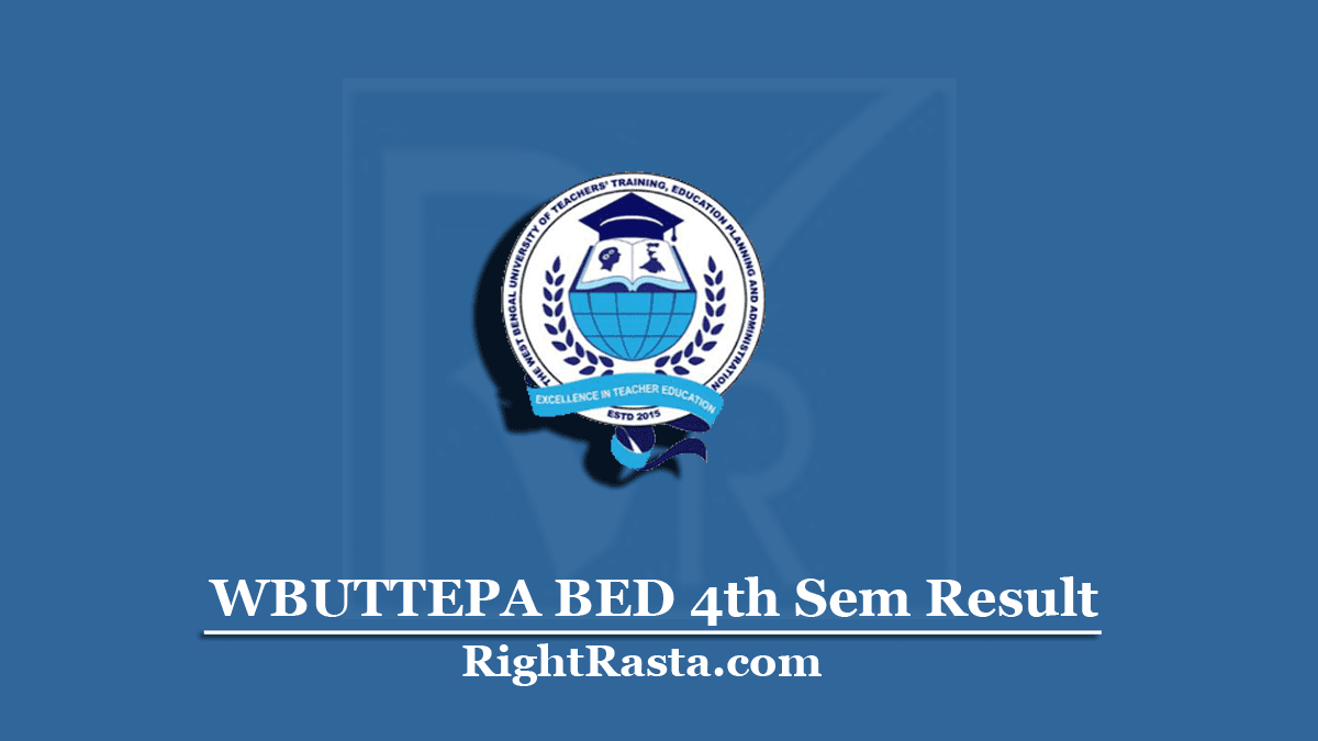 WBUTTEPA BED 4th Sem Result
