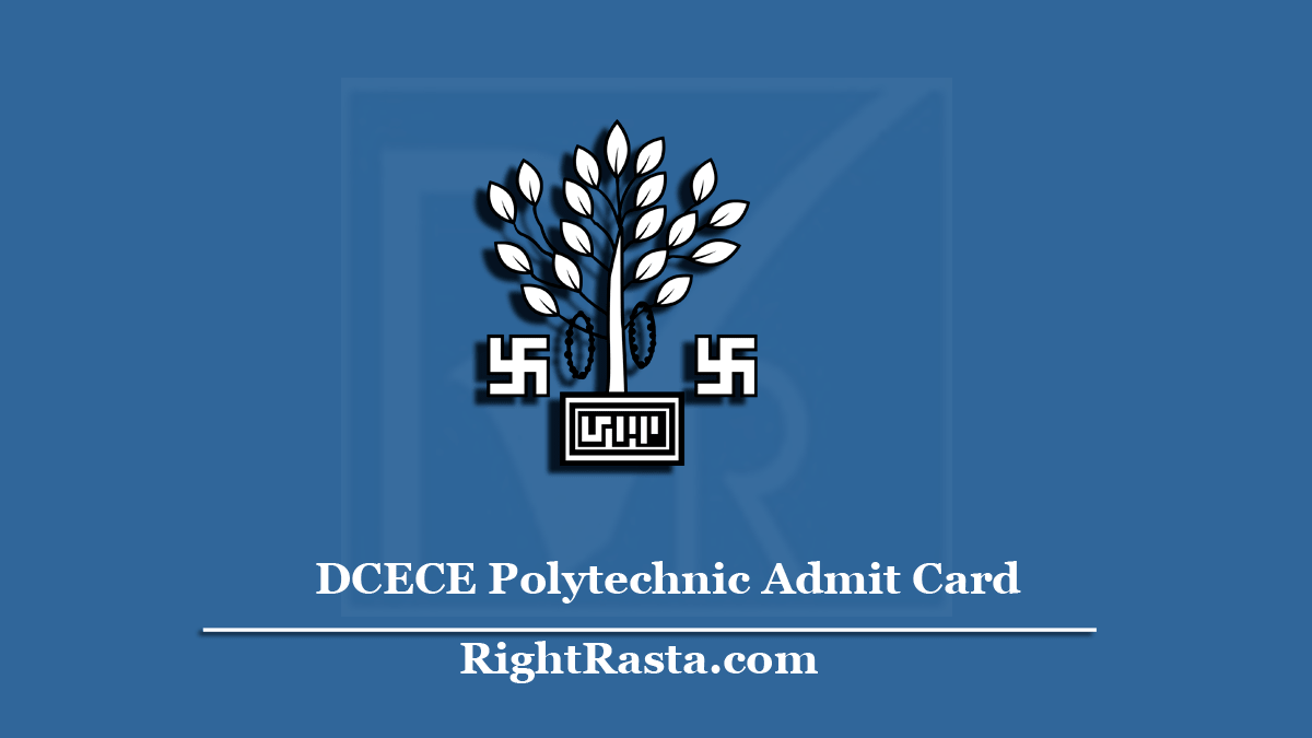 DCECE Polytechnic Admit Card