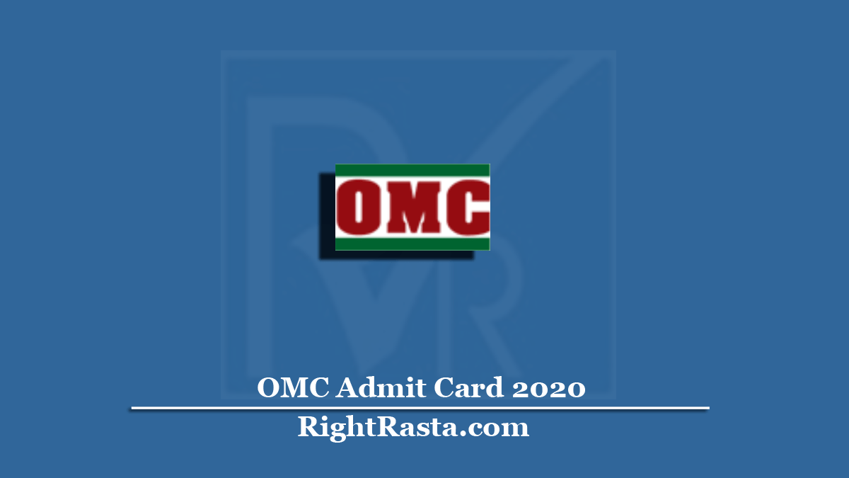 OMC Admit Card 2020
