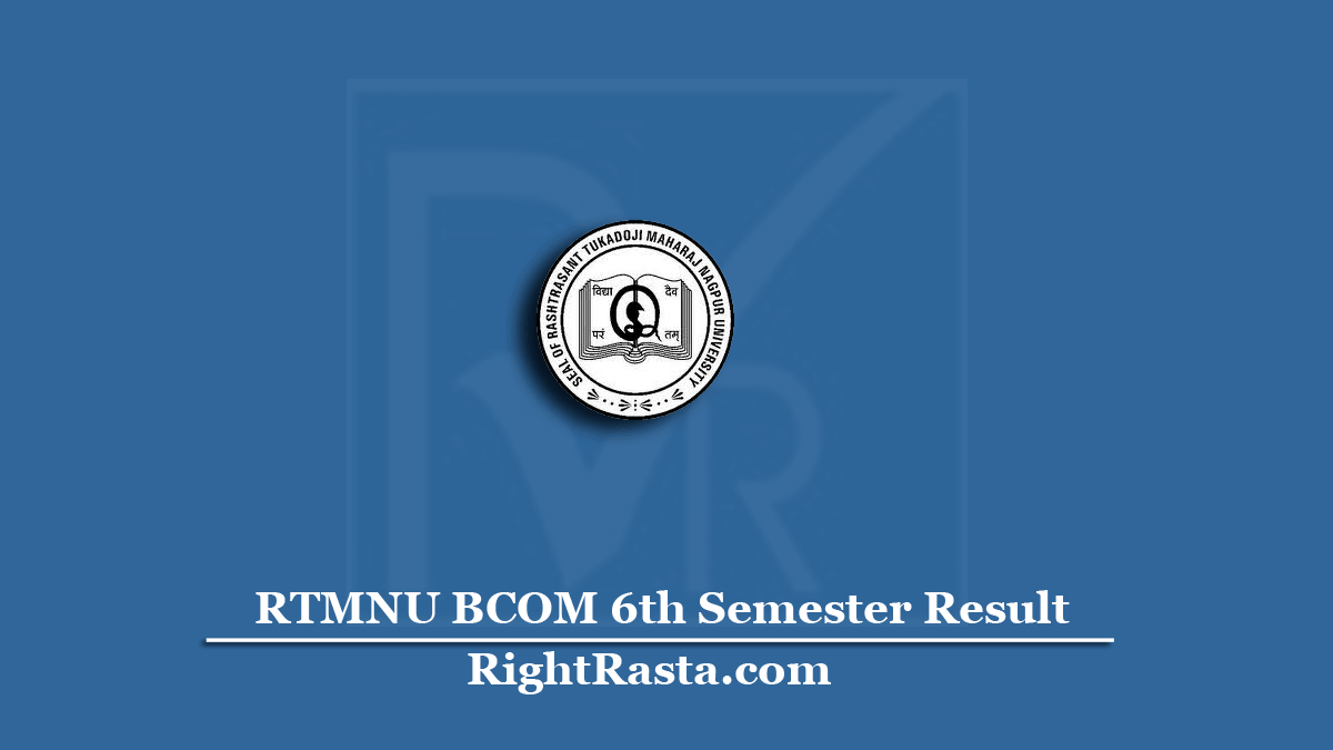RTMNU BCOM 6th Semester Result