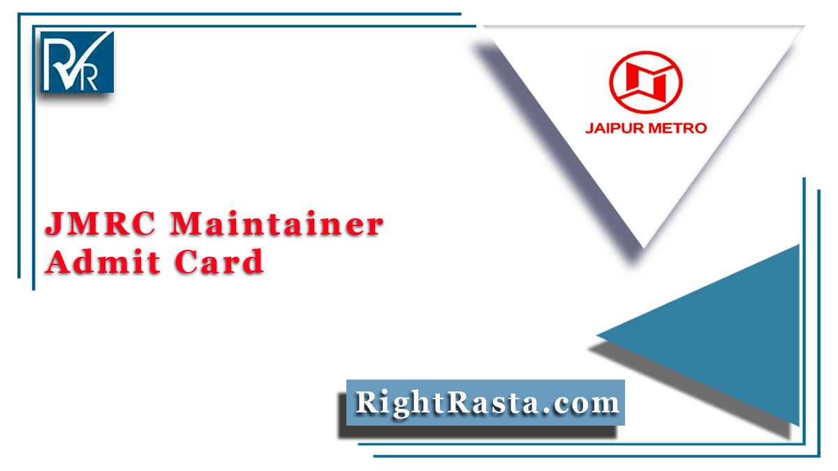 JMRC Maintainer Admit Card