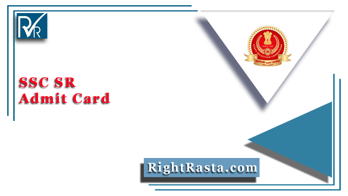 www.sscsr.gov.in Admit Card
