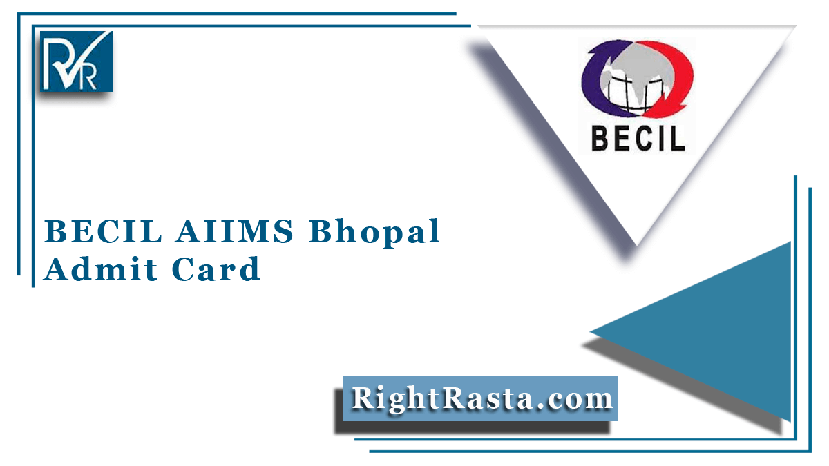 BECIL AIIMS Bhopal Admit Card