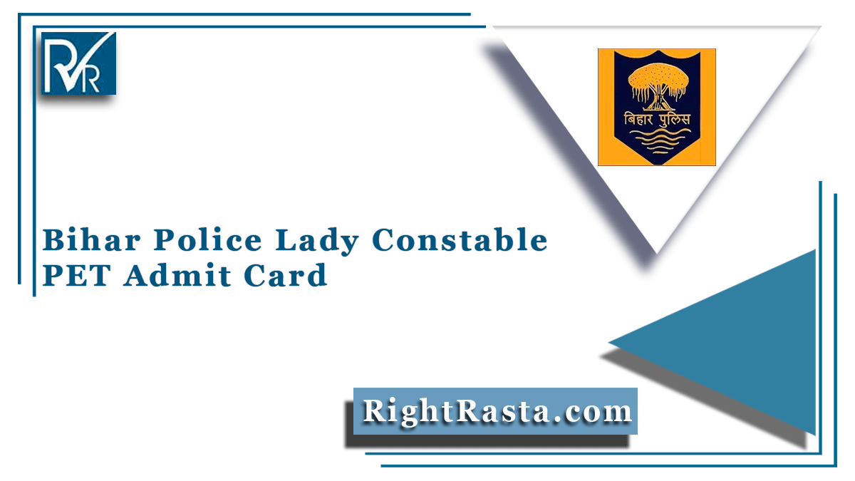 Bihar Police Lady Constable PET Admit Card