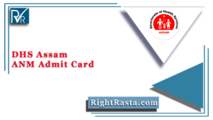 DHS Assam ANM Admit Card