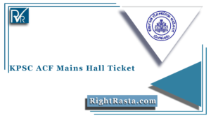 KPSC ACF Mains Hall Ticket
