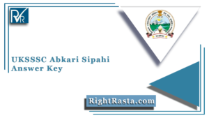 UKSSSC Abkari Sipahi Answer Key