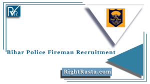Bihar Police Fireman Recruitment