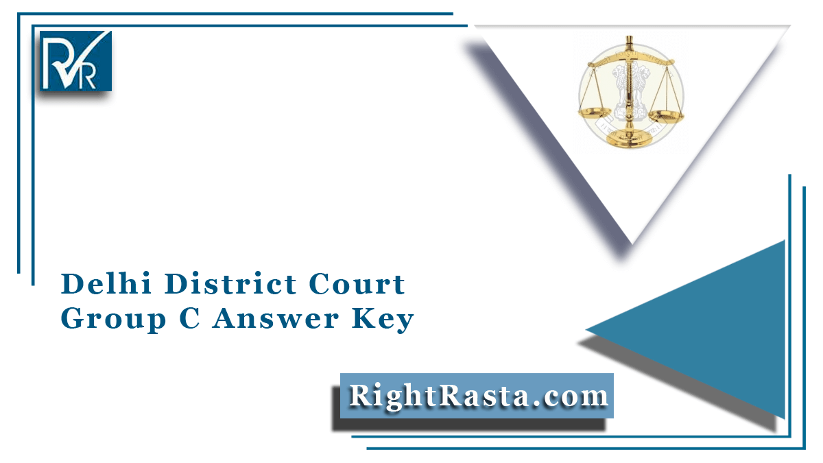 Delhi District Court Group C Answer Key